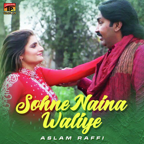 Sohne Naina Waliye - Aslam Raffi