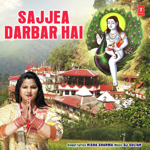 Sajjea Darbar Hai - Nisha Sharma