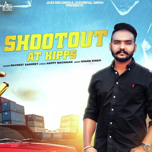 Shootout at Kipps - Navneet Sadhrey