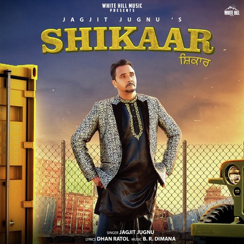 Shikaar - Jagjit Jugnu