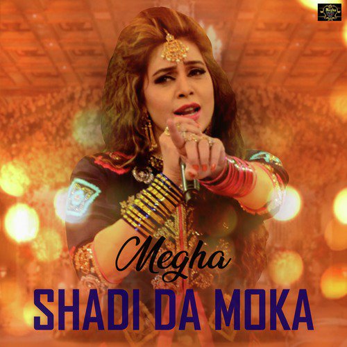 Shadi Da Moka - Megha