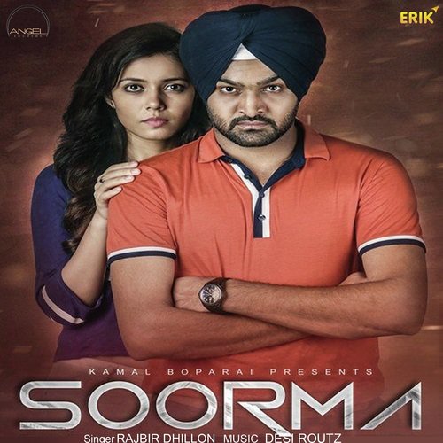 Soorma - Rajbir Dhillon