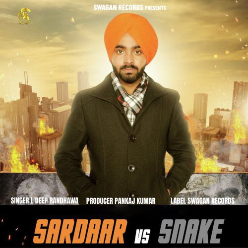 Sardar Vs Snake - L. Deep Randhawa