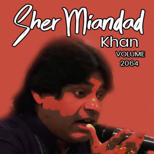 Main Kamlee Fareed Di - Sher Miandad Khan