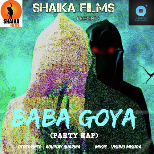Baba Goya (Party Rap) - Abhinay Sharma