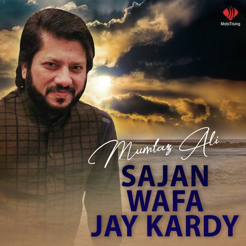 Sajan Wafa Jay Kardy - Mumtaz Ali