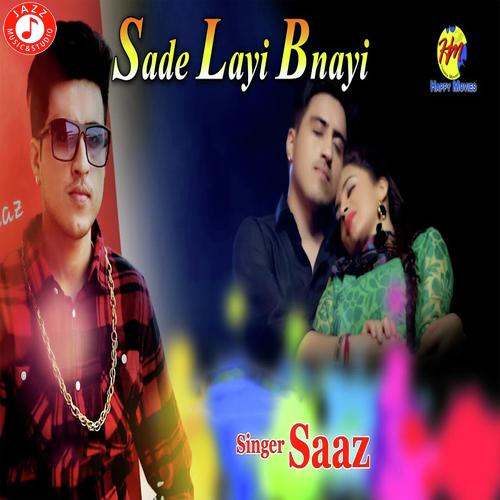 Sade Layi Bnayi - Saaz