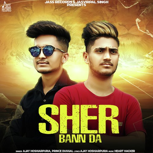 Sher (Bann Da) - Ajay Hoshiarpuria, Prince Duggal