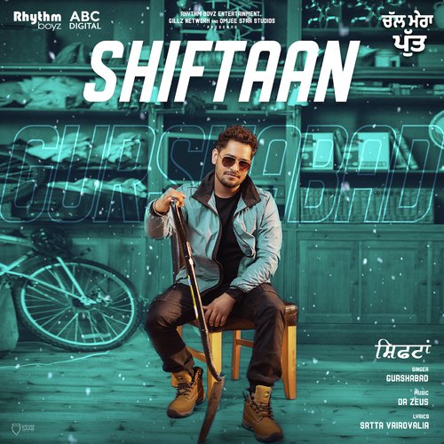 Shiftaan (From Chal Mera Putt Soundtrack) - Gurshabad, Dr Zeus
