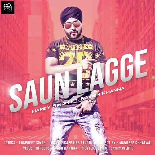 Saun Lagge - Harby Singh, Ravish Khanna