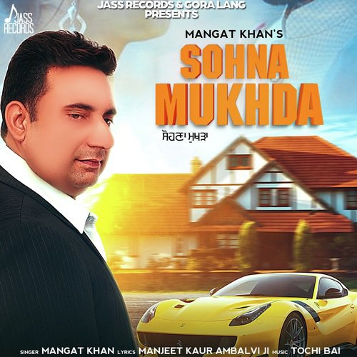 Sohna Mukhda - Mangat Khan