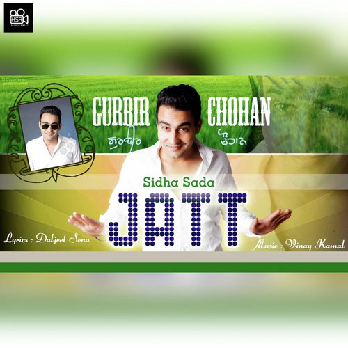 Sidha Sada Jatt - Gurbir Chohan