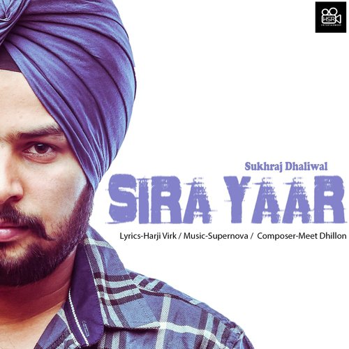 Sira Yaar - Sukhraj Dhaliwal