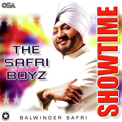 Gal Sun Kuriey - Balwinder Safri, The Safri Boys