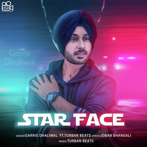 Star Face - Garrie Dhaliwal, Turban Beats