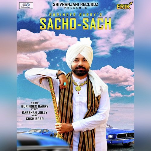 Sacho Sach - Gurinder Garry