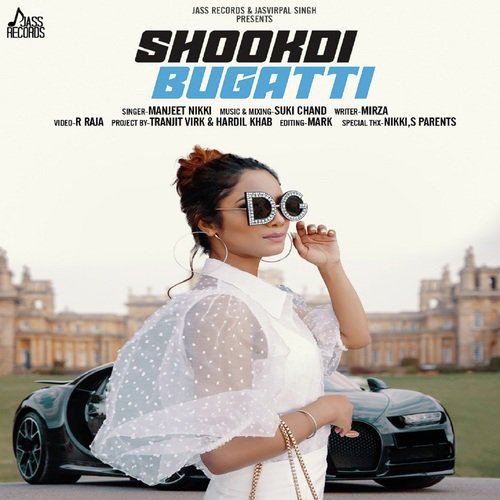 Shookdi Bugatti - Manjeet Nikki