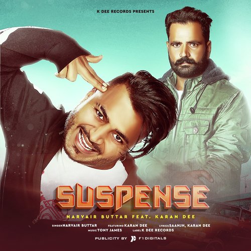 Suspense - Narvair Buttar, Karan Dee