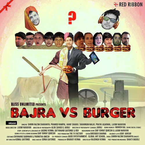 Bajra vs Burger - Laxmi Narayan