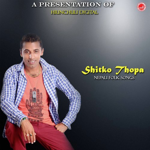 Shitko Thopa Phoolko - Various Artists