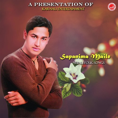 Sapanima Dekhchhu Kaile Kaile - Bishnu Majhi amp Kulendra B K