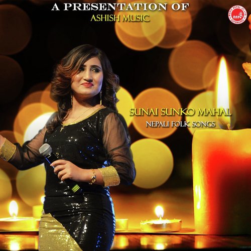 Sunai Sunko Mahal - Anju Panta