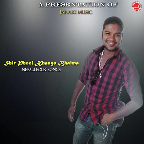 Sirful Khashyo Bhaima - Various Artists