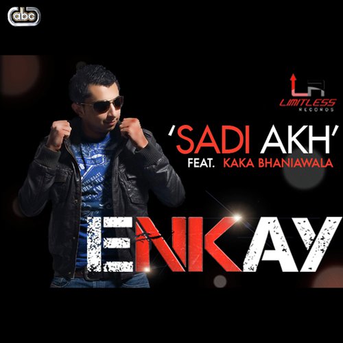 Sadi Akh - Enkay, Kaka Bhainiawala