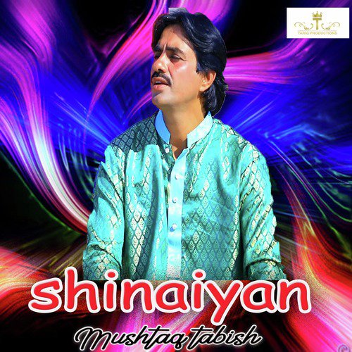 Shinaiyan - Mushtaq Tabish