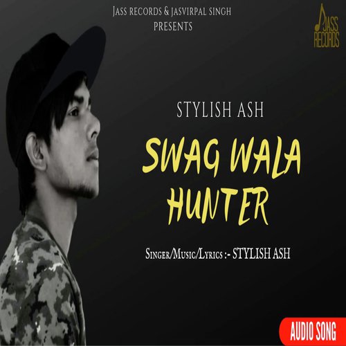 Swag Wala Hunter - STYLISH ASH