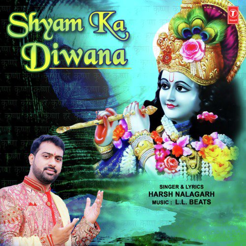 Shyam Ka Diwana - Harsh Nalagarh