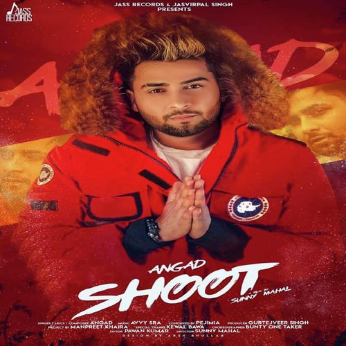 Shoot - Angad