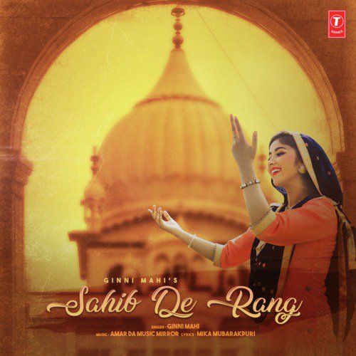 Sahib De Rang - Ginni Mahi, Amar Da Music Mirror