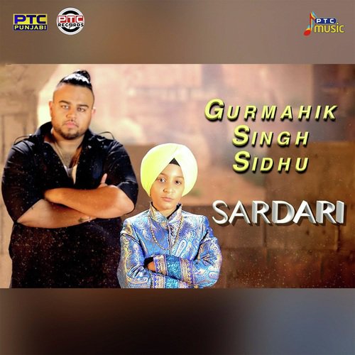 Sardari - Gurmahik Singh Sidhu