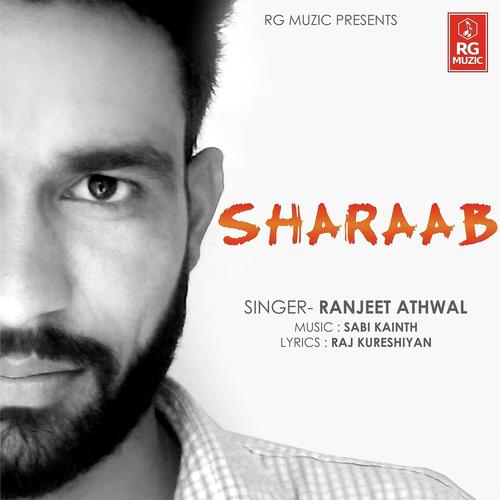 Sharaab - Ranjeet Athwal