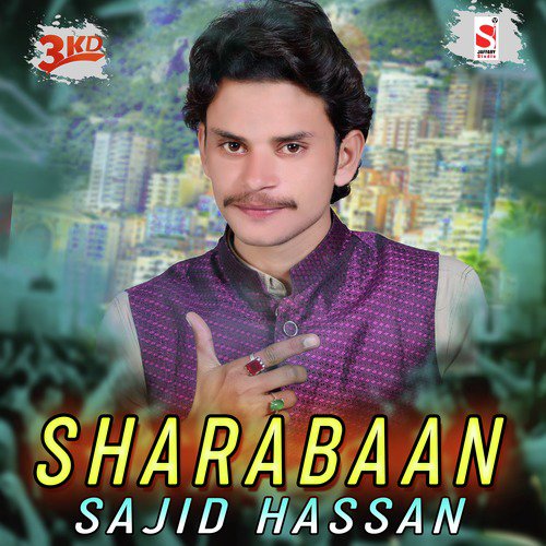 Sharabaan - Sajid Hassan