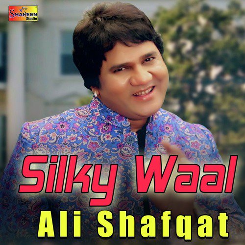Silky Waal - Ali Shafqat