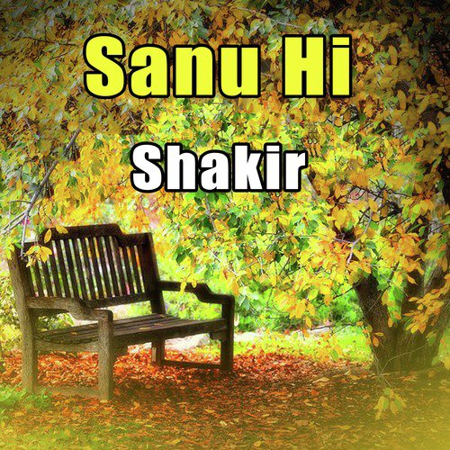 Tere Naal Pyaar Paya Zindagi Nu - Shakir