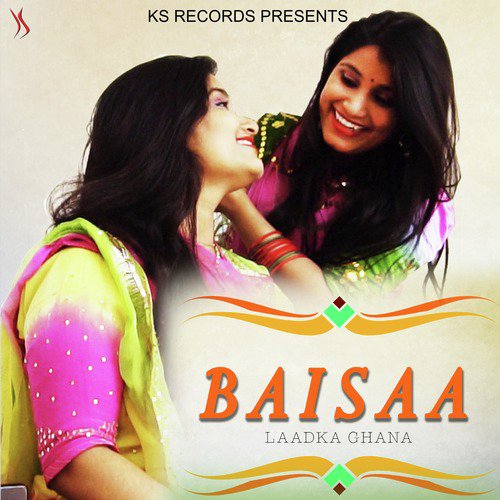 Baisaa Laadka Ghana - Riddhi Shekhawat, Siddhi Shekhawat