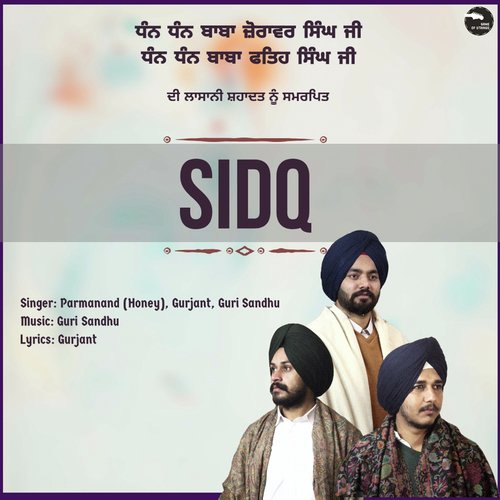 Sidq - Parmanand, Gurjant, Guri sandhu