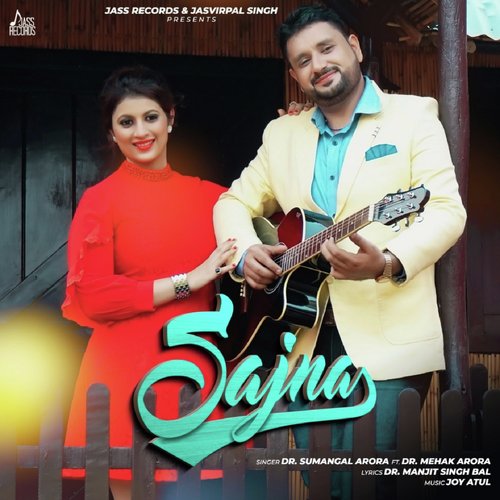 Sajna - Dr. Sumangal Arora