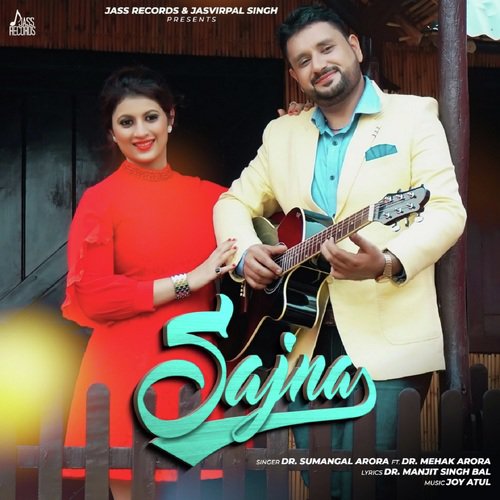 Sajna - Dr. Sumangal Arora