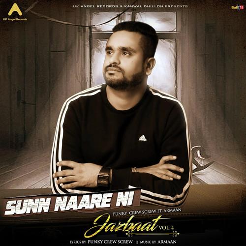 Sunn Naare Ni - Punky Crew Screw, Armaan, Punky Crew Screw