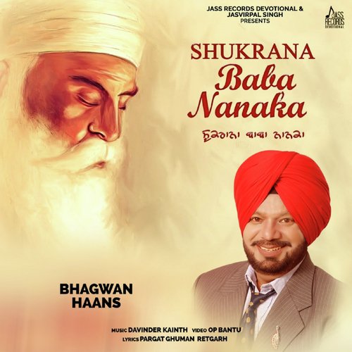 Shukrana Baba Nanak - Bhagwan Haans