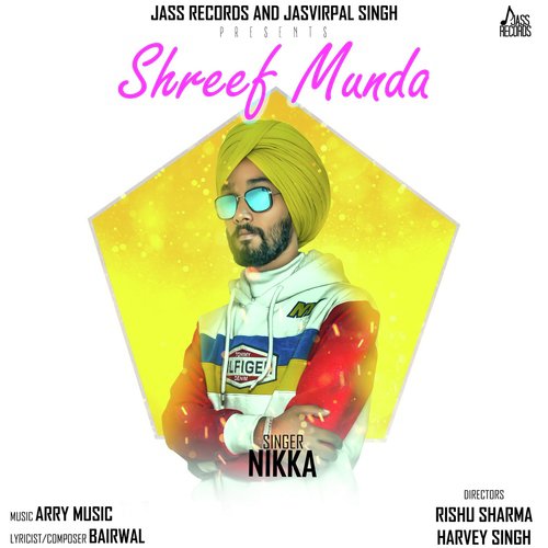 Shreef Munda - Nikka