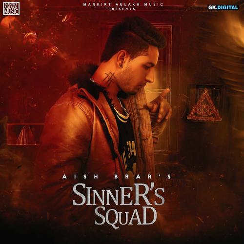 Sinner Squad - Aish Brar