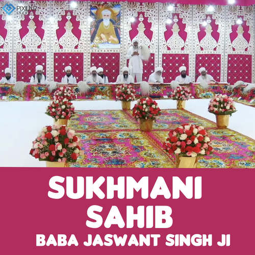 Sukhmani Sahib - Baba Jaswant Singh Ji
