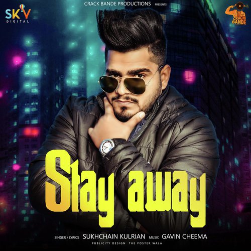 Stay Away - Gavin Cheema