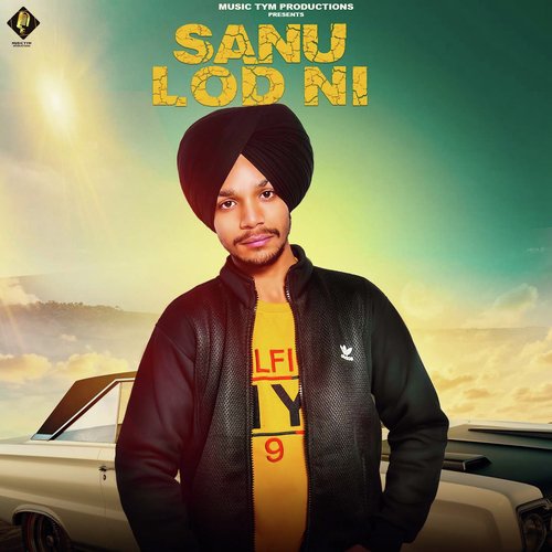 Sanu Lod Ni - Happie