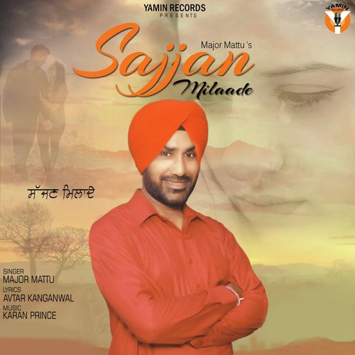 Sajjan Milaade - Major Mattu